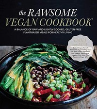 Rawsome Vegan Cookbook, The: A