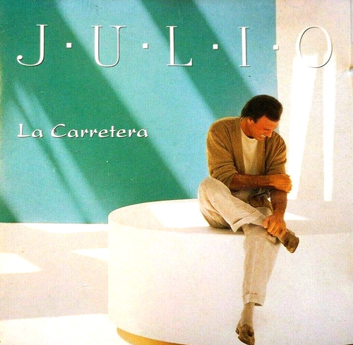 Julio iglesias la carretera - la,