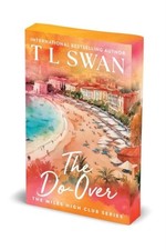The Do-Over by T L Swan