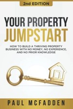 Your Property Jumpstart: How to build a Thriving Property Busine