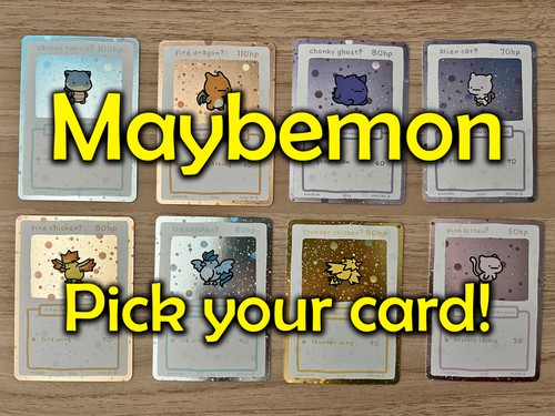 Maybemon cards choose your - cards,