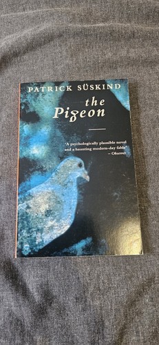 The pigeon patrick suskind - the,
