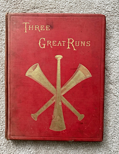 Three great runs - by, colonel