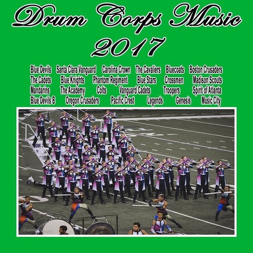 Drum corps music 2017 - drum, of