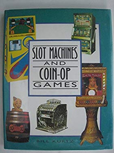 Slot machines and coin - slot,