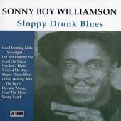 Sonny Boy Williamson : Sloppy