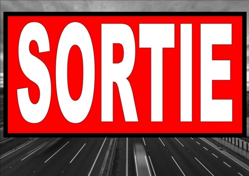 Sortie exit novelty road - novelty, sign