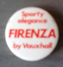 VAUXHALL FIRENZA Genuine Original 1970s Small Promotional Badge