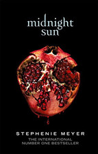 Midnight Sun (Twilight, 5), Meyer, Stephenie