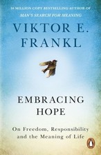 Embracing Hope by Viktor E