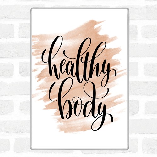 Watercolour healthy body quote - watercolour,