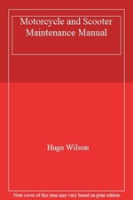 Motorcycle and Scooter Maintenance Manual-Hugo Wilson