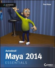 Autodesk Maya 2014 Paperback Paul Naas
