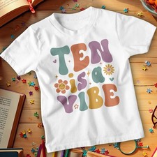 Ten Is A Vibe 10th Birthday