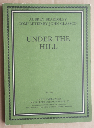 Under the hill - the, by