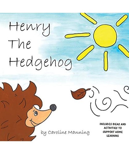 Henry the hedgehog caroline - the, hedgehog,