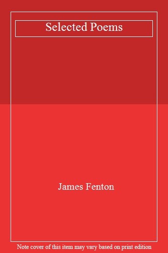 Selected poems james - selected, fenton