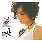 Carrie Rodriguez - Love and