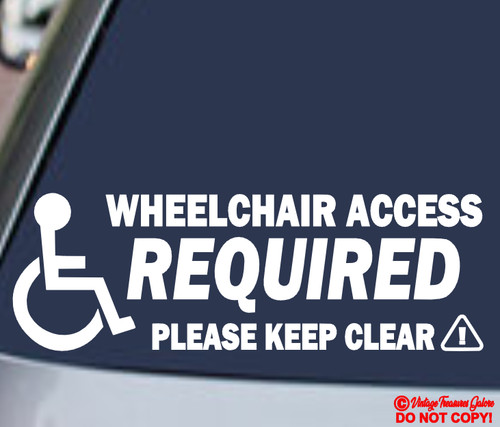 Wheelchair access required - wheelchair,