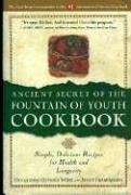 Ancient Secret of the Fountain of Youth Cookbook:... - Wise, Devandando Otfried
