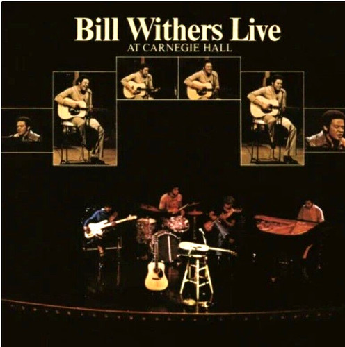 Bill withers live carnegie - bill,