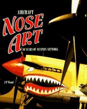 Aircraft Nose Art : 80 Years