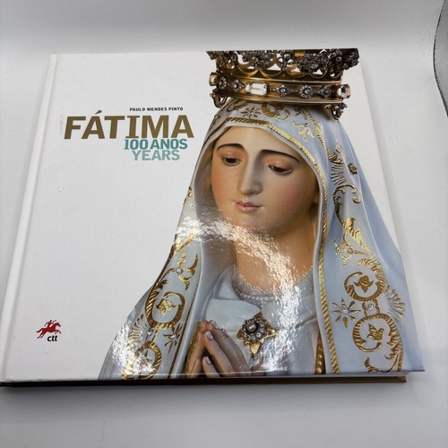 Fátima 100 anos ctt - anos, 2017