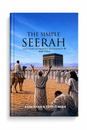 The simple seerah - part, -the