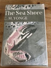 Naturalist 12. The Sea Shore C.M. Yonge, 1949 First Edition