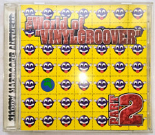 THE WORLD OF VINYLGROOVER PART 2 RARE CD 2000 USA HAPPY HARDCORE (HIGHBORN)