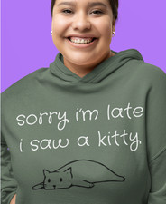 sorry im late i saw a kitty