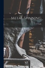 Metal spinning new - spinning,