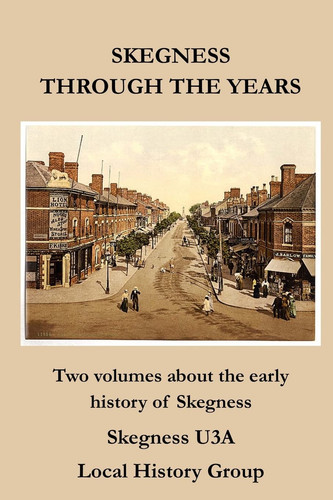 Skegness through the years - skegness,