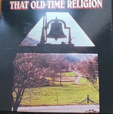 THAT OLD TIME RELIGION - 8 LP