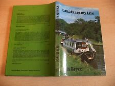 CANALS ARE MY LIFE old vintage barge narrow boat biography BOOK IRIS BRYCE 1ST E