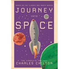 Journey into Space: The Complete Tr..., Chilton, Charle