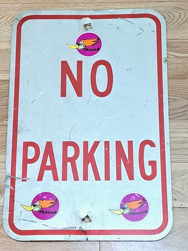 Vtg parking sign thrush - vtg, 3