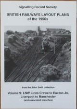British Railways Layout Plans of the 1950s Vol 9 LNW Lines Crewe to Euxton Jct