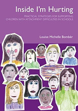 Inside I'm Hurting: Practical Strategies for Suppo... by Louise Bomber Paperback