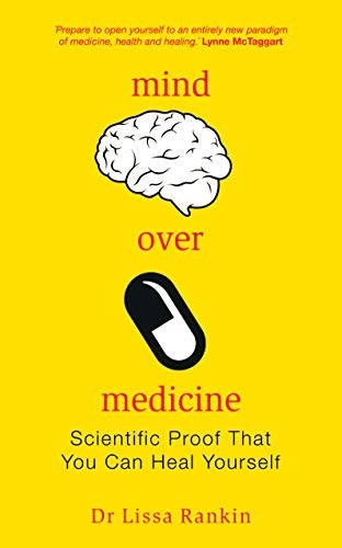 Mind over medicine scientific - over, medicine: