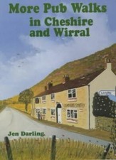 More Pub Walks in Cheshire and Wirral By Jen Darling