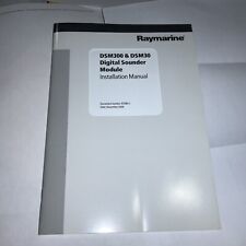 Raymarine DSM300 & DSM30 Digital Sounder Module - Installation Manual - 87080-1