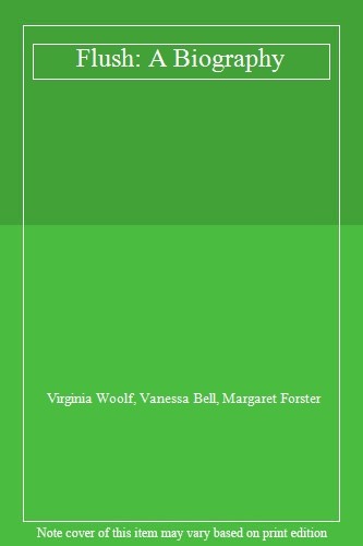 Flush biography virginia - a, biography-virginia
