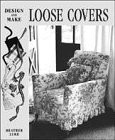 Loose covers - covers, make)