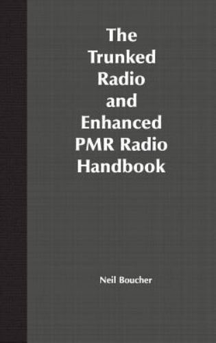 Trunked radio and enhanced pmr - enhanced,