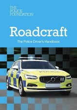 Roadcraft: The Police Driver's Handbook 2025 - 9780117095045
