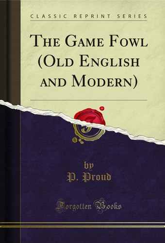 The game fowl old - (old, and