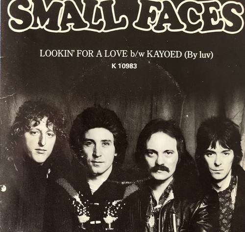 Small faces lookin for - -, lookin'
