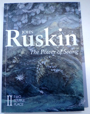 John Ruskin The Power of