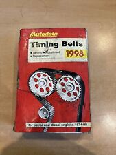 Autodata Timing Belts car manual guide Petrol & Diesel engines 1974-98 1998